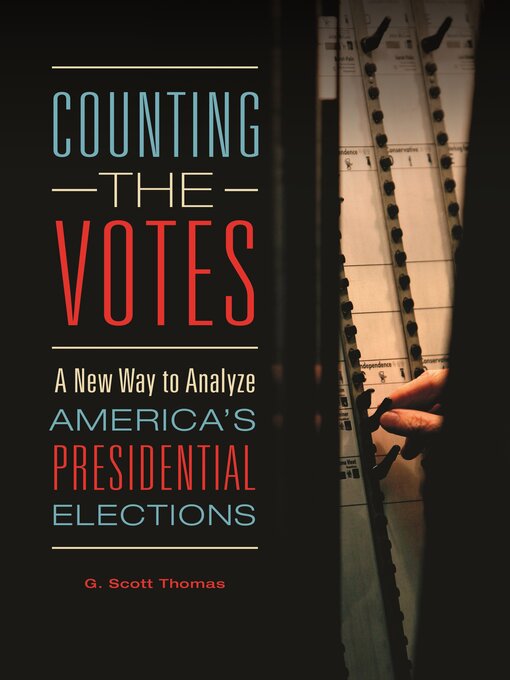Title details for Counting the Votes by G. Scott Thomas - Available